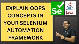 Explain OOPS Concepts in Selenium Automation Framework