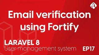 Email verification using Laravel Fortify - EP17 - Laravel 8 User Login and Management System