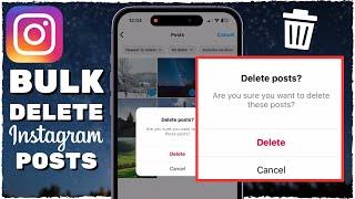 How to Bulk Delete Instagram Posts - Delete Multiple Instagram Posts at the Same Time