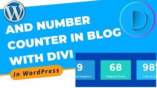 How to Add Number Counter in Blog With Divi Builder in WordPress | Divi Page Builder Tutorial 2022