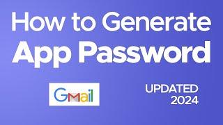 How to Generate App Passwords in Google | Fix App Passwords option not found