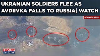 On Camera: Avdiivka Falls To Russia | Ukrainian Soldiers Flee | Putin's Troops Eye Zaporizhzhia Now