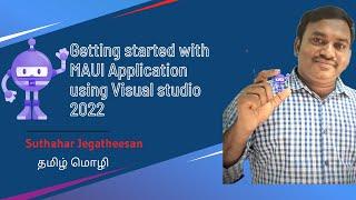 .NET MAUI Xamarin app | Visual Studio 2022 | iOS | Android | Windows | MSDEVBUILD |Suthahar | Tamil