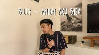 Andai Aku Bisa - Billy Joe Ava | Chrisye  ( Cover )