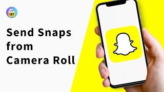 Send Snaps from Camera Roll as a Normal Snap Without Filter !