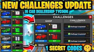 New Challenges Update In Car Dealership Tycoon! Roblox Car Dealership Tycoon Challenge Update