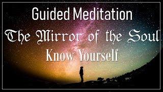 The Mirror of the Soul (Astral Travel) - Personality Development Meditation