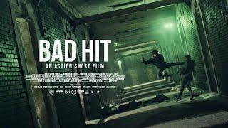 BAD HIT - Film Pendek Aksi