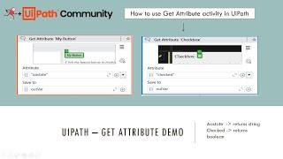 UiPath -- Get Attribute activity Demo and how to use
