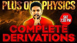 Plus One Physics Public Exam | Complete Derivations | Exam Winner +1