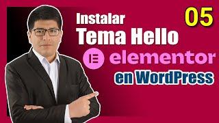 Cómo Instalar el Tema Hello Elementor en WordPress PASO A PASO - (05)