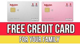 How to Apply for a Family Rakuten Credit Card |Free Credit Card & Fast Delivery|