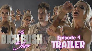 TRAILER - The Dick Bush Show - Episode 4