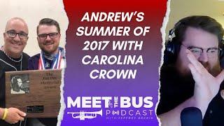 Andrew Reader's Rollercoaster Summer of 2017 with Carolina Crown