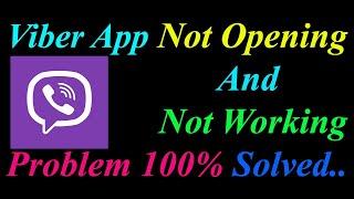 How to Fix Viber App  Not Opening  / Loading / Not Working Problem in Android Phone