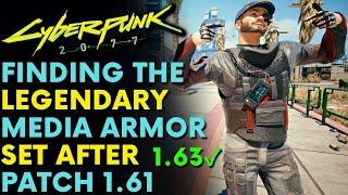 Cyberpunk 2077 - How To Get Legendary Media Armor Set | Patch 1.63 (Locations & Guide)