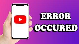 An Error Occurred Youtube | other Accounts Error Occurred Tap Retry| Switch Account Error in Youtube