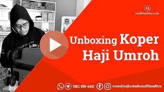 Vitamin Ilmu Haji Umroh 020: Unboxing koper haji umroh | Ustadz Muflih Safitra, M.Sc.