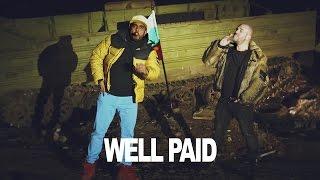 100KILA - WELL PAID (Official Video) 2017