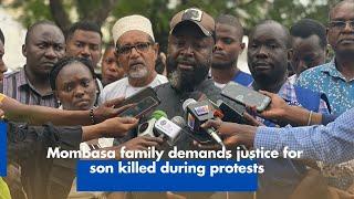 Mombasa family demands justice for son killed during protests
