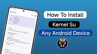 How To Install Kernel SU Any Android Device