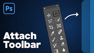 How to Attach Toolbar in Photoshop