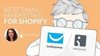 Shopify Email Marketing: Why We Recommend These 2 Alternatives