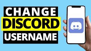 How To Change Discord Username On Mobile Phone