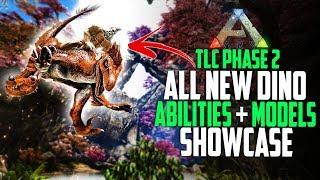 ️ NEW TLC Phase 2 FULL SHOWCASE! ALL DINO ABILITIES AND MODELS! Ark Survival Evolved TLC Patch 2