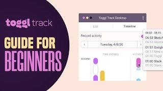 How To Use Toggl Track Time Tracking Software | Easy Tutorial For Beginners (2022)