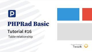 PHPRad Basics tutorial #16, table relationship