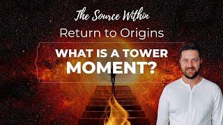 What Is A Tower Moment?