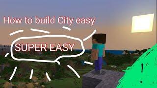 How to build a city in 2 minutes for beginners ^^