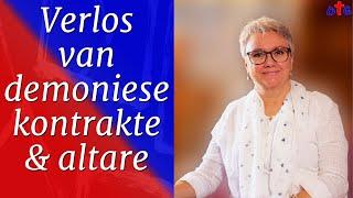 Verlos van demoniese kontrakte & altare