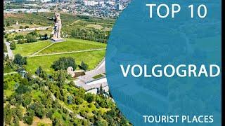 Top 10 Best Tourist Places to Visit in Volgograd | Russia - English