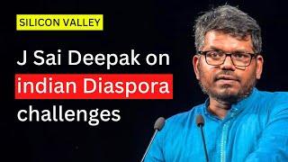 J Sai Deepak Latest Speech LIVE - Silicon Valley | Shocking Truths : Indian Diaspora Challenges  !