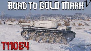 How To T110E4: Road To Gold/4th Mark: WoT Console - World of Tanks Console