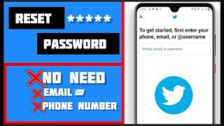 How To Reset Twitter Account Password Without Email And Phone Number on Android