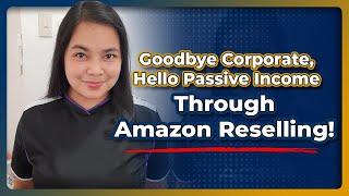 Earn While You’re Home: Be An Amazon Seller Kahit ZERO EXPERIENCE Ka! | Kaye Success Story