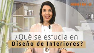 ¿Qué se estudia en DISEÑO de INTERIORES?  Programa, Curso y Máster 