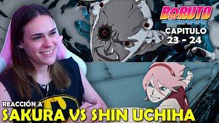 SAKURA VS SHIN UCHIHA | REACCION A BORUTO POR PRIMERA VEZ  ( 23 - 24 )