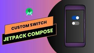 How to implement a custom switch in Jetpack compose