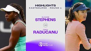 Sloane Stephens vs. Emma Raducanu | 2024 Eastbourne Round 1 | WTA Match Highlights