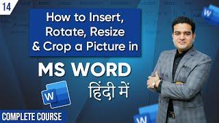 How to Insert, Rotate, Resize, and Crop a Picture in MS Word | MS Word Me Photo Edit Kaise Kare