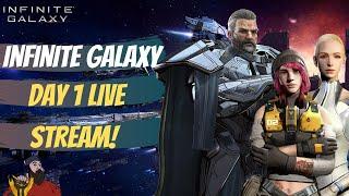INFINITE GALAXY STREAM! Day 1! Let's get started!