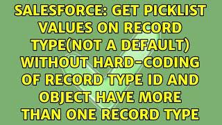 Get picklist values on record type(not a default) without hard-coding of record type id and...