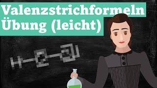 Übung (leicht): Aufstellen von Valenzstrichformeln / Strukturformeln (Lewis-Formeln)