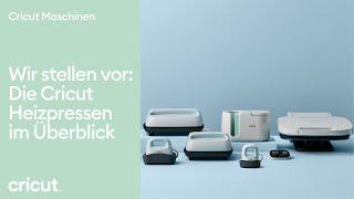 Die Cricut Heizpressen im Überblick