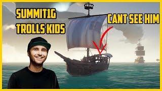 SUMMIT1G TROLLS KIDS! (SNEAKS) On Sea Of Thieves