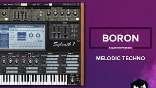 Boron // Melodic Techno Sylenth1 Presets